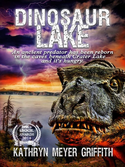 Title details for Dinosaur Lake by Kathryn Meyer Griffith - Available